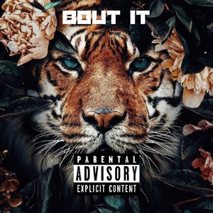 Bout It (Explicit)