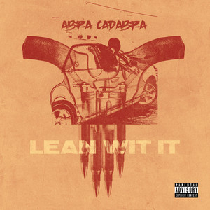 Lean Wit It (Remix) [feat. Blitty, Kush, Bradz, Kash One7, Akz, YF, Double Lz & Bandokay] [Explicit]