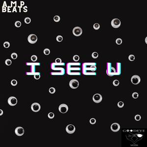 I SEE U (feat. Statiic Prime & Guru Santi)