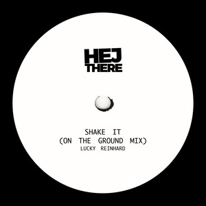 Shake It (On the Ground Mix)