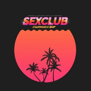 SEX CLUB (prod. Apr1l) [Explicit]