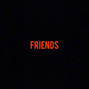 Friends (Explicit)