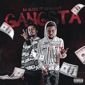 Gangsta(feat. Hd Bandit) (Explicit)