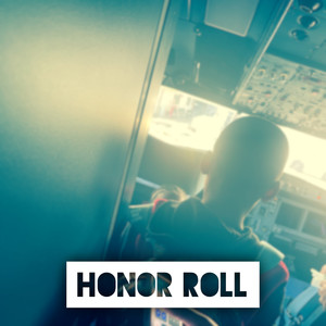 Honor Roll (Explicit)