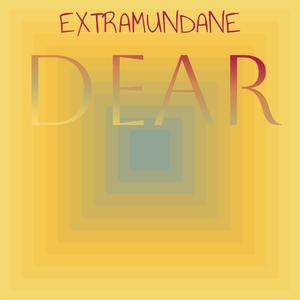 Extramundane Dear