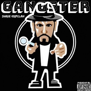 Gangster (Explicit)