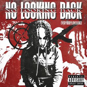 No Looking Back (Explicit)