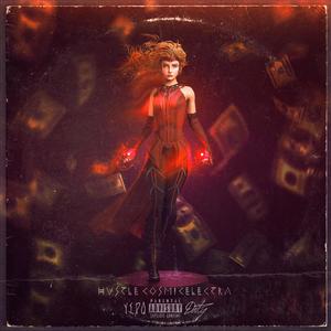 Hustle & Cosmic Electra (Explicit)