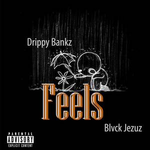 Feels (Explicit)
