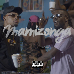 Mamizonga (Explicit)