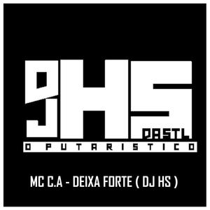 TE DEIXA FORTE (Explicit)