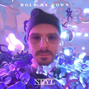 Hold Me Down (Explicit)