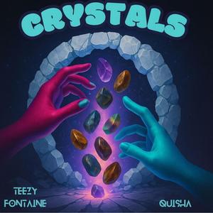 Crystals (feat. Quisha) (Explicit)