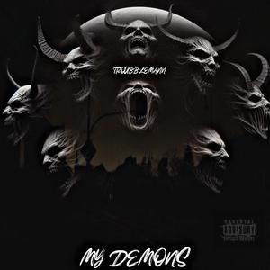 My Demons (feat. Og Ludus) [Explicit]