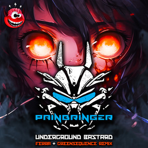 Underground Bastard (Ferra & Greensequence Remix|Explicit)