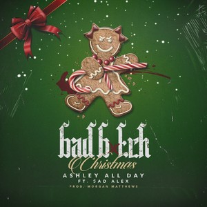 Bad ***** Christmas (Explicit)