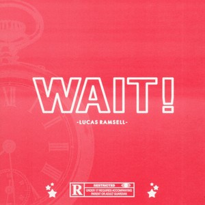 Wait! (Explicit)