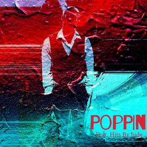 Poppin (Explicit)