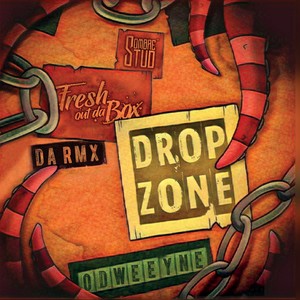 Drop Zone (Remix|Explicit)