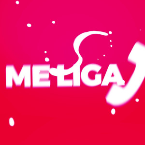 Me Liga (Explicit)