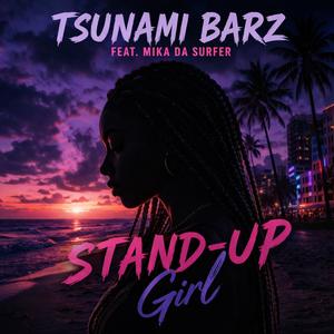 Stand-Up Girl (feat. Mika Da Surfer)