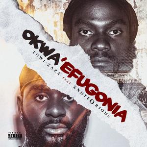 Okwa'efugonia? (feat. XnoteOrious ) [Explicit]