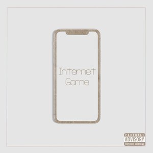 Internet Game (Explicit)