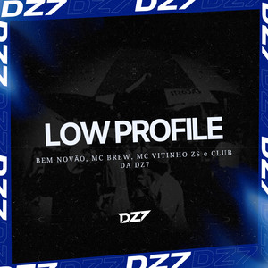 LOW PROFILE (Explicit)