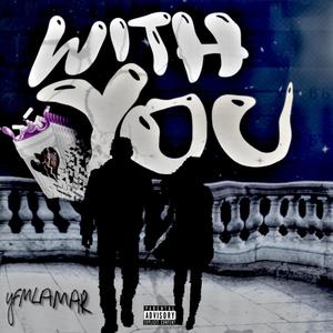 WITH YOU (Explicit)