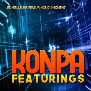 Konpa Featurings (Les meilleurs featurings du moment)