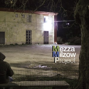 Mezza Milzow Project