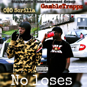 No Loses (Explicit)