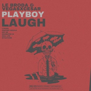 Playboy Laugh (Explicit)