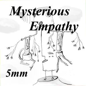 Mysterious Empathy