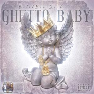 GHETTO BABY (Explicit)