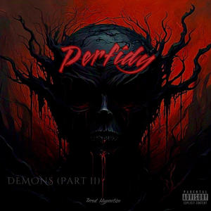 DEMONS (Part II) (Explicit)