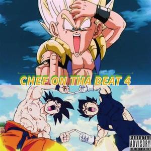 Chef on Tha Beat IV (Explicit)