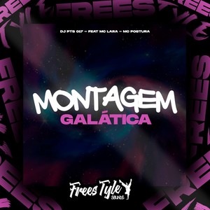 Montagem Galática (Explicit)