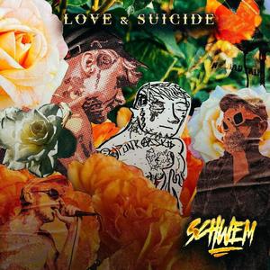 Love & Suicide (Explicit)