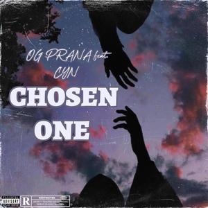 CHOSEN ONE (feat. CYN) (Explicit)
