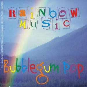 Rainbow-Music Bubblegum Pop