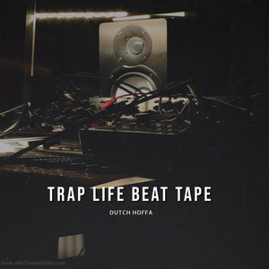 TRAP LIFE BEAT TAPE