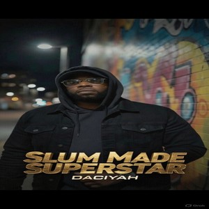 Slum Made Superstar