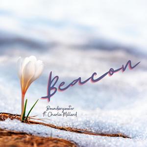 Beacon (feat. Charlie Millard)