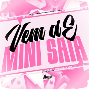 Vem de Mini Saia (Explicit)