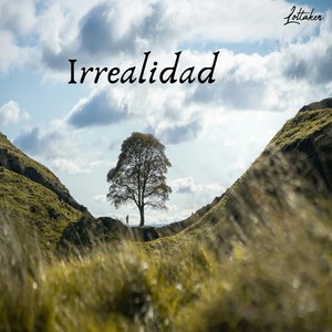 Irrealidad (Explicit)