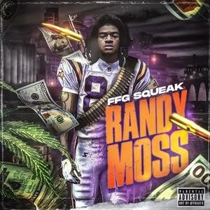 Randy Moss (Explicit)