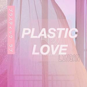 Plastic Love