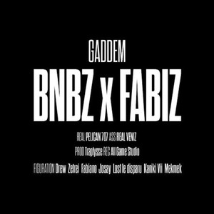 GADDEM (feat. Fabiz) [Explicit]