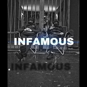 INFAMOUS (Explicit)